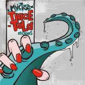 Myciaa - Twice-Told Stories