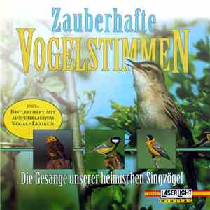Nigel Tucker - Zauberhafte Vogelstimmen - Die Gesänge Unserer Heimischen Singvögel