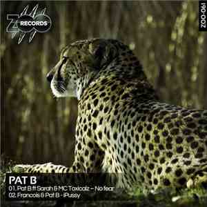 Pat B - No Fear