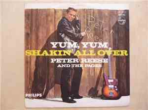 Peter Reese & The Pages - Yum, Yum / Shakin' All Over