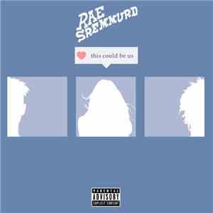 Rae Sremmurd - This Could Be Us