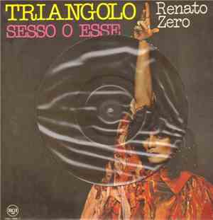 Renato Zero - Triangolo / Sesso O Esse