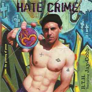 R.T.H. featuring Jay-Cobb - Hate Crime