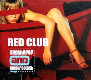 Sasha Voron - Red Club (Synthepop And Electroclash Remixes)