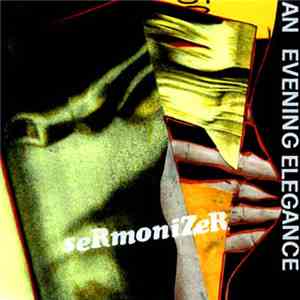 Sermonizer - An Evening Elegance