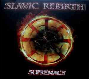 Slavic Rebirth - Supremacy