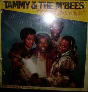Tammy & The M'Bees - You've Seen The Light