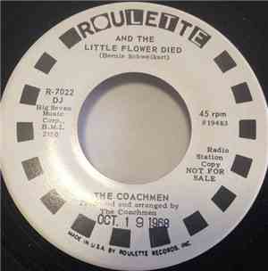 The Coachmen  - And The Little Flower Died