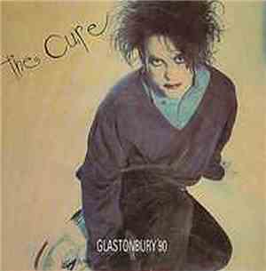 The Cure - Glastonbury'90