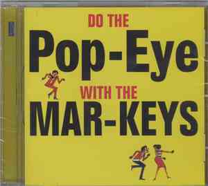 The Mar-Keys - Do The Pop-Eye With The Mar-Keys