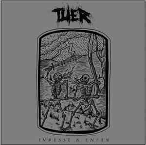 Tuer  - Ivresse & Enfer