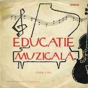 Unknown Artist - Disc De Educație Muzicală Pentru Clasa A IV-a
