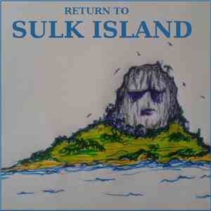 Various - Return To Sulk Island