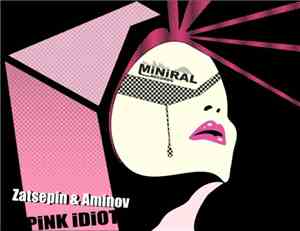 Zatsepin - Pink Idiot