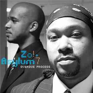 Zo! + Asylum 7 - Overdue Process