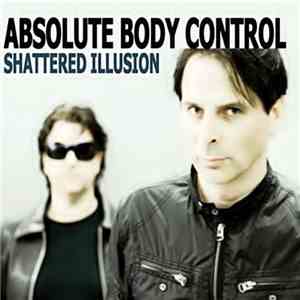 Absolute Body Control - Shattered Illusion