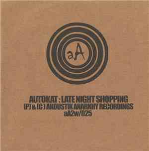 Autokat  - Late Night Shopping