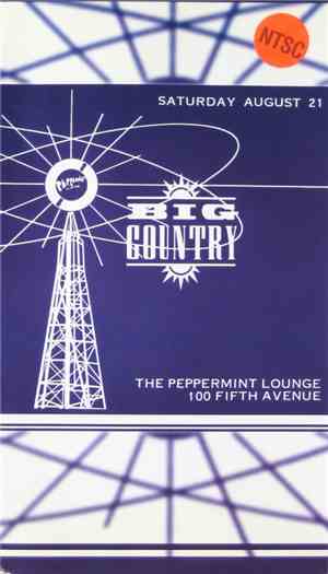Big Country - Live At The Peppermint Lounge New York City