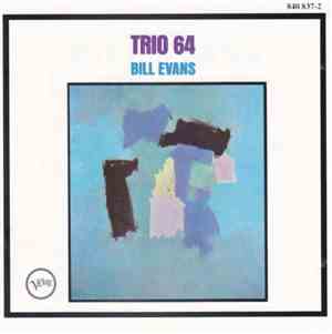 Bill Evans - Trio 64 Plus