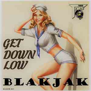 Blakjak  - Get Down Low