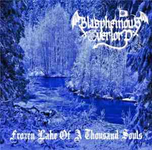 Blasphemous Overlord - Frozen Lake Of A Thousand Souls
