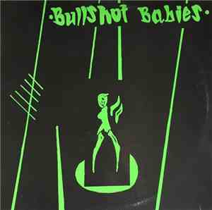 Bullshot Babies - Second Dance Of Death
