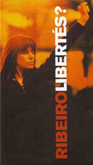 Catherine Ribeiro - Libertés?