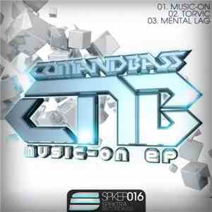 Comandbass - Music-On EP