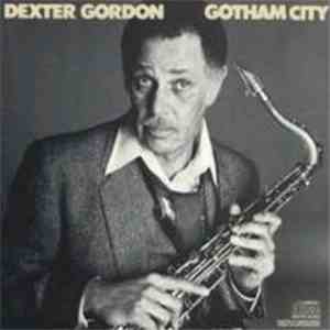 Dexter Gordon - Gotham City