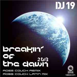DJ 19 - Breakin' Of The Dawn 2013