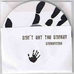 Don´t Eat The Donkey - Donkeycore