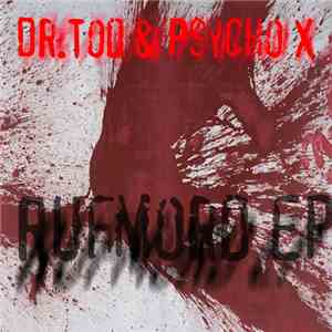 Dr. Tod  & Psycho X - Rufmord EP