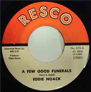 Eddie Noack - A Few Good Funerals