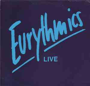 Eurythmics - Eurythmics Live