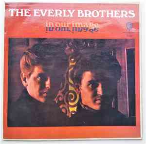 Everly Brothers - In Our Image