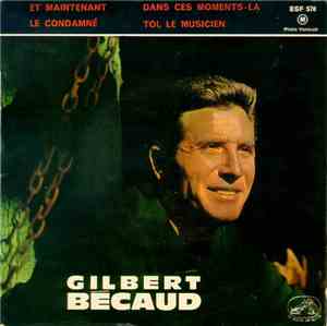 Gilbert Bécaud - Et Maintenant