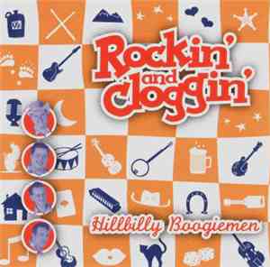 Hillbilly Boogiemen - Rockin' And Cloggin'