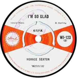 Horace Seaton - I'm So Glad / Tell Me