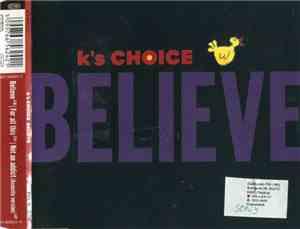 K's Choice - Believe
