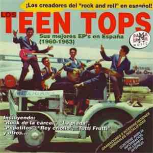 Los Teen Tops - Sus Mejores Eps En España (1960-1963)