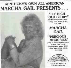 Marcha Gail - Fly High Old Glory/Precious Memories