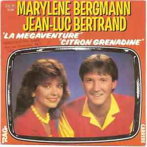 Marilène Bergmann / Jean-Luc Bertrand - La Megaventure