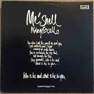 Me'Shell NdegéOcello - Who Is He And What Is He To You