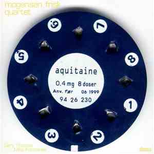 Mogensen Frisk Quartet - Aquitaine