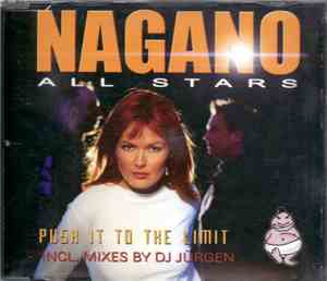 Nagano All Stars - Push It To The Limit
