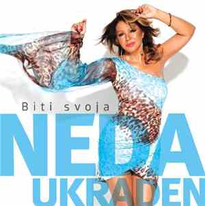 Neda Ukraden - Biti Svoja