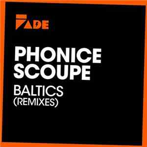 Phonic Scoupe - Baltics (Remixes)