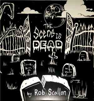 Rob Scallon - The Scene Is Dead