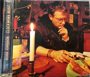 Robb Johnson - Clockwork Music