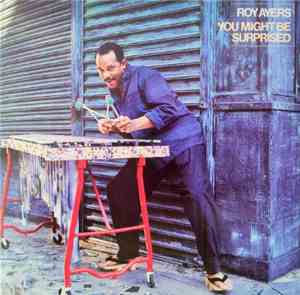 Roy Ayers - You Might Be Surprised (Expanded Edition)